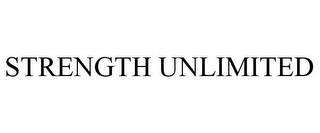 STRENGTH UNLIMITED trademark