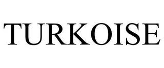 TURKOISE trademark