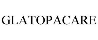 GLATOPACARE trademark