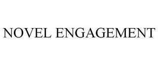 NOVEL ENGAGEMENT trademark