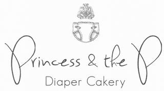 PRINCESS & THE P DIAPER CAKERY trademark