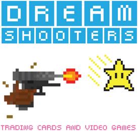 DREAM SHOOTERS TRADING CARDS AND VIDEO GAMES trademark