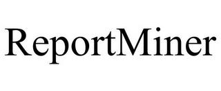 REPORTMINER trademark