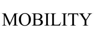 MOBILITY trademark