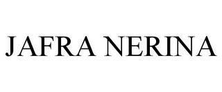 JAFRA NERINA trademark