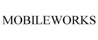 MOBILEWORKS trademark