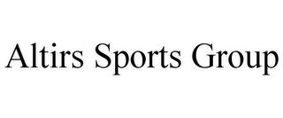 ALTIRS SPORTS GROUP trademark