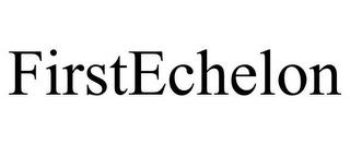 FIRSTECHELON trademark