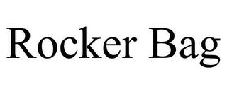 ROCKER BAG trademark