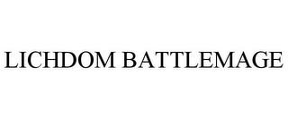 LICHDOM BATTLEMAGE trademark