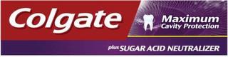 COLGATE MAXIMUM CAVITY PROTECTION PLUS SUGAR ACID NEUTRALIZER trademark