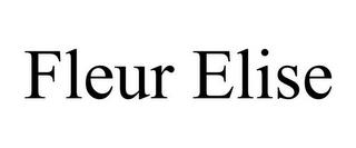 FLEUR ELISE trademark