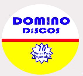 DOMINO DISCOS 10 DISCOS PARA EMPANADAS trademark