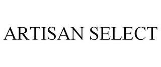 ARTISAN SELECT trademark