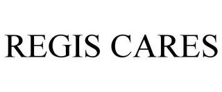 REGIS CARES trademark