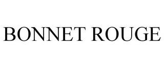 BONNET ROUGE trademark