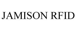 JAMISON RFID trademark