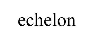 ECHELON trademark