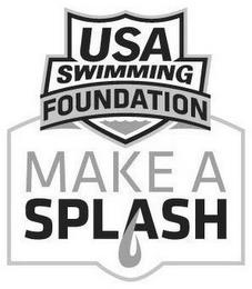 USA SWIMMING FOUNDATION MAKE A SPLASH trademark