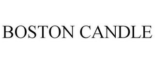 BOSTON CANDLE trademark