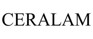 CERALAM trademark