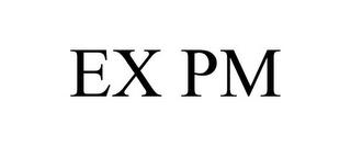 EX PM trademark