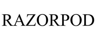 RAZORPOD trademark