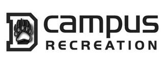 D CAMPUS RECREATION trademark