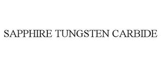 SAPPHIRE TUNGSTEN CARBIDE trademark