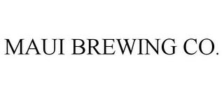 MAUI BREWING CO. trademark