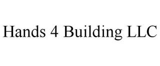 HANDS 4 BUILDING LLC trademark