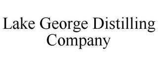 LAKE GEORGE DISTILLING COMPANY trademark