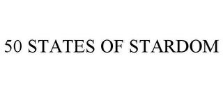 50 STATES OF STARDOM trademark