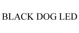 BLACK DOG LED trademark