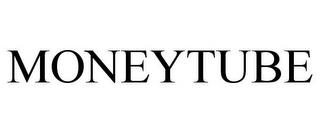 MONEYTUBE trademark