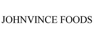 JOHNVINCE FOODS trademark