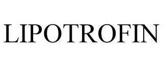 LIPOTROFIN trademark