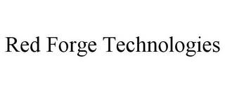 RED FORGE TECHNOLOGIES trademark