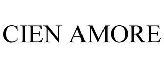 CIEN AMORE trademark