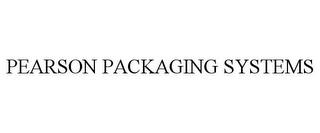 PEARSON PACKAGING SYSTEMS trademark