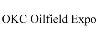 OKC OILFIELD EXPO trademark