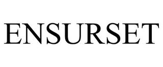 ENSURSET trademark