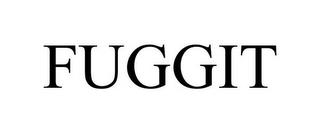 FUGGIT trademark