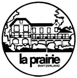 LA PRAIRIE SWITZERLAND trademark