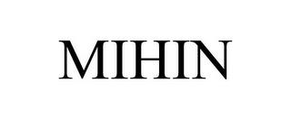 MIHIN trademark