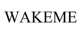 WAKEME trademark