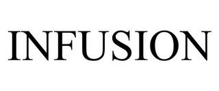 INFUSION trademark