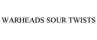 WARHEADS SOUR TWISTS trademark