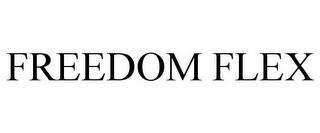 FREEDOM FLEX trademark