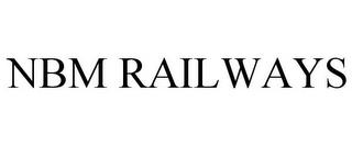 NBM RAILWAYS trademark